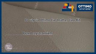 Ottimo Car Leather Care - Czyszczenie i Zabezpieczanie Tapicerki Samochodowej