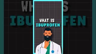 What Is Ibuprofen?