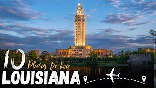 10 Best Places to Live in Louisiana: Top Picks for Families, Single in 2025!