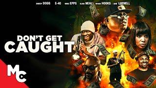 Don't Get Caught | Full Movie | Snoop Dogg | Action Comedy