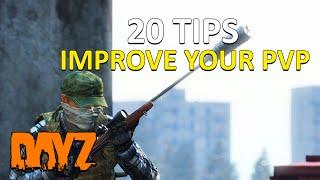 20 Tips to Improve YOUR PvP in DayZ for 2025 (PC/XBOX/PS5)