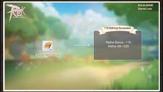 ROM:EL/ Refine +15 Heaven Star Chart  sacrifice method(3 break)