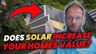 Does Solar Increase The Value Of My Home? Lethbridge | Justin Myer