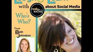 Who's Who in Social Media? Beth Johnston of Social Bridges