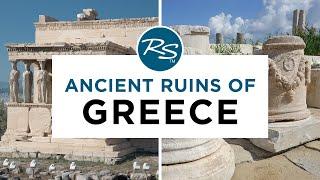 Ancient Ruins of Greece — Rick Steves' Europe Travel Guide