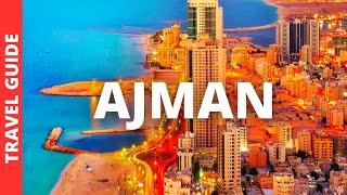 Ajman UAE  Travel Guide: 19 BEST Things To Do In Ajman City