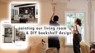 painting our living room *DIY bookshelf design*