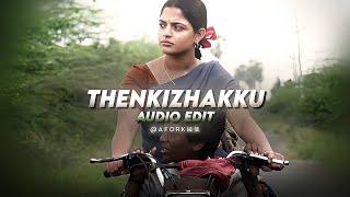 Thenkizhakku - vaazhai (edit audio)