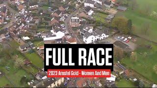 FULL RACE: 2023 Amstel Gold Women And Men