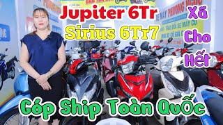 Chị Chủ Xã Rẻ Cho AE Đi Làm Jupiter 6Tr, Sirius 6Tr7, SH 300i Có 35Tr Có Góp Tại Phương Ngọc