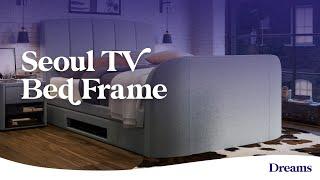 Seoul Upholstered TV Bed Frame | Dreams Beds