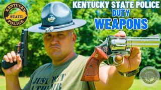 Duty Weapons Of The Kentucky State Police  (Past To Present)