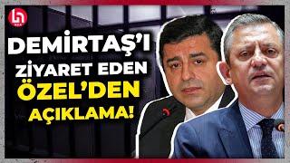 Selahattin Demirtaş'ı ziyaret eden Özgür Özel'den siyaseti sallayan sözler! "TOPLUMSAL BARIŞI..."