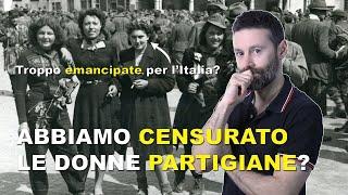 Le storie nascoste delle donne partigiane