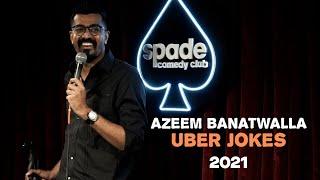 UBER JOKES | Azeem Banatwalla Stand-Up Comedy | 2021