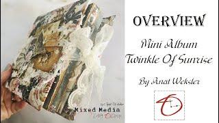 Overview -  Mini AlbumTwinkle of Sunrise - Craft O'clock Mixed Media