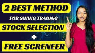 How To Select Stocks For Swing Trading | Swing Trading Stock Selection Screener | Earn 1Lakh Monthly