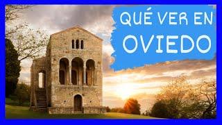 GUÍA COMPLETA ▶ Qué ver en la CIUDAD de OVIEDO (ESPAÑA)   Turismo y viajes a ASTURIAS