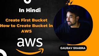 AWS Tutorials - 60 How to Create Bucket in AWS | Create S3 Bucket | Create First Bucket ( in Hindi)