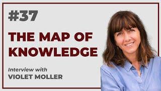 The Map of Knowledge - A History in Seven Cities: Interview with Violet Moller