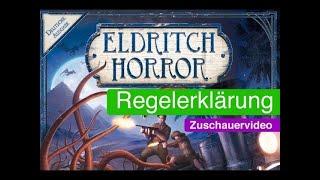 ► Eldritch Horror / Regelerklärung / Brettspiel / Reupload