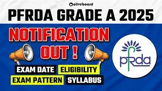PFRDA Grade A 2025 Notification Out | Exam Dates | Eligibility | Syllabus | Pattern | PFRDA 2025