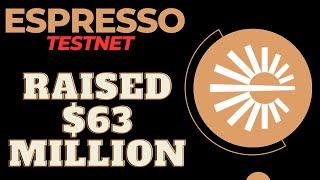 Espresso Systems raised $60 Million - Testnet | Nillion Verifier New Tasks