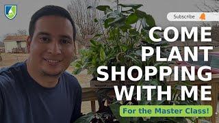 Plant Shopping for the Houseplants Tissue Culture Master Class!