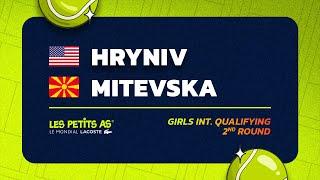 Les Petits As 2024 | Girls International Qualifications R2 | Solomia Maria HRYNIV vs. Sara MITEVSKA