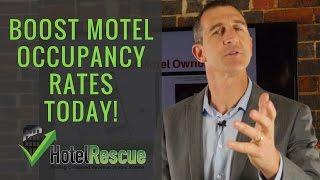 Boost Your Hotel Motel Occupancy ... Today