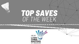 LI-NING China Masters 2024 | Top Saves of the Week