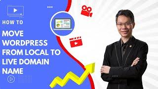 How to Move Local Development WordPress Site to Live Domain Name