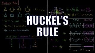 Quantum Chemistry 14.4 - Huckel's Rule