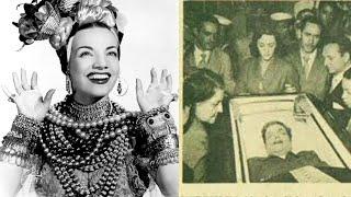 The Secret Life of CARMEN MIRANDA Revealed, Sadly She was Only 46