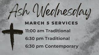 Ash Wednesday Traditional Worship Service | March 5, 2025 6:30PM | CTK