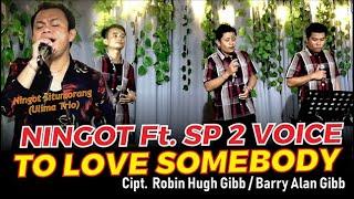 SP 2 VOICE FEAT NINGOT - TO LOVE SOMEBODY - GIDEON MUSICA OFFICIAL