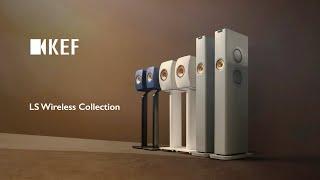 KEF LS Wireless Collection - (2023)