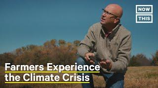 Farmers Experience the Climate Crisis First-Hand | NowThis