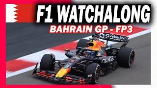  F1 Watchalong - BAHRAIN GP - FP3 - with Commentary & Live Timings