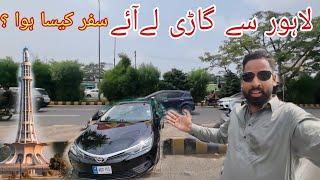 Dadyal to Lahore | Explore Lahore New Car Vlog | Thokar Niaz Baig Bazaar | Pakistan Street Food