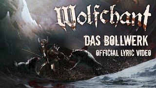 Wolfchant - Das Bollwerk // Official Lyric Video