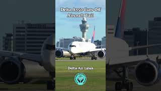 Delta A350 Cuts Off Aircraft Tail | @NTSBgov | #2024 #planecrash #shortsfeed #shorts