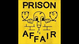 Prison Affair - "2" (Full ETT 7")