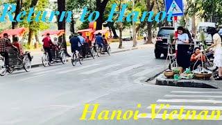 Return to Hanoi …. Hanoi - Vietnam - Mimi Diessel