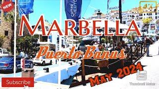 Marbella Puerto Banus Luxury Port | May 2024 | sunshine walk | Malaga | Spain | 4K