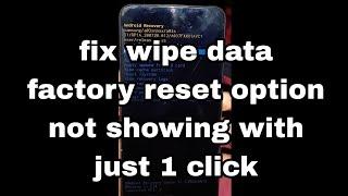 How to fix wipe data/factory reset option not available with just 1 (one) click!