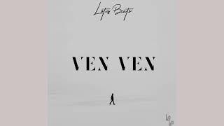 Ven Ven - Lotus Beatz