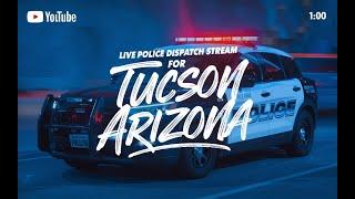 Tucson Tonight 11/28/24 Breaking Live News - Police Dispatch Scanner Citywide