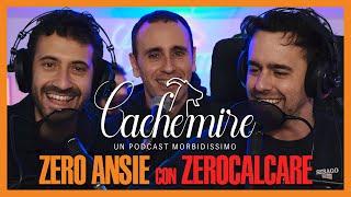 Cachemire Podcast S3 - Episodio 2: Zero Ansie con Zerocalcare