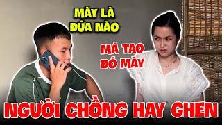 Bơ Kem Nổi Điên Với Ông Chồng Hay Ảo Tưởng Ghen Tuông | Bơ Kem